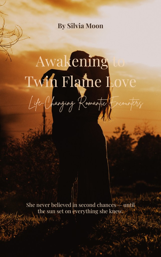 Silhouette of a couple embracing during sunset, with the text 'Awakening to Twin Flame Love' by Silvia Moon overlaying the image.