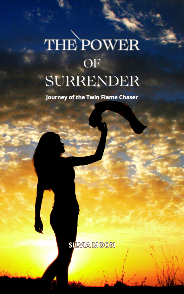 Book cover titled 'The Power of Surrender: Journey of the Twin Flame Chaser' by Silvia Moon, featuring a silhouette of a person holding a scarf against a colorful sunset background.
