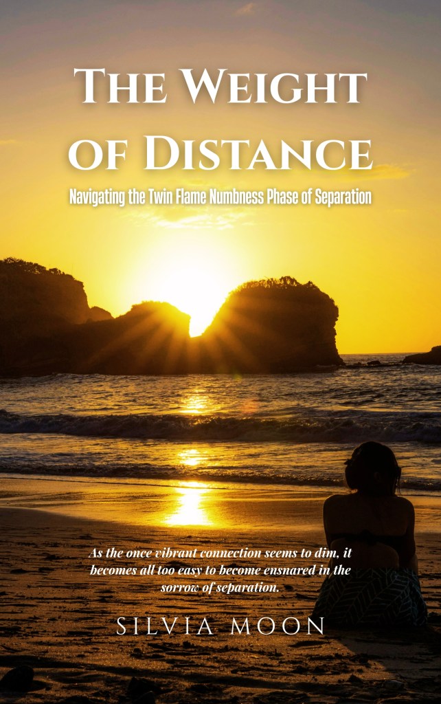 Book cover featuring the title 'The Weight of Distance' by Silvia Moon, with a sunset backdrop and a silhouette of a person sitting on a beach.